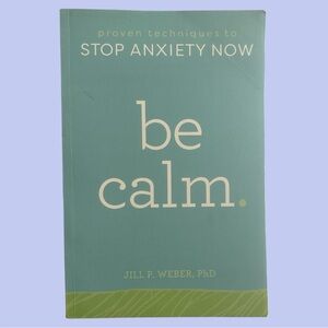 Be Calm Book by Jill P. Weber